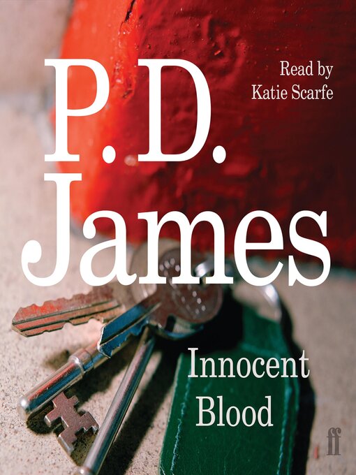 Title details for Innocent Blood by P. D. James - Available